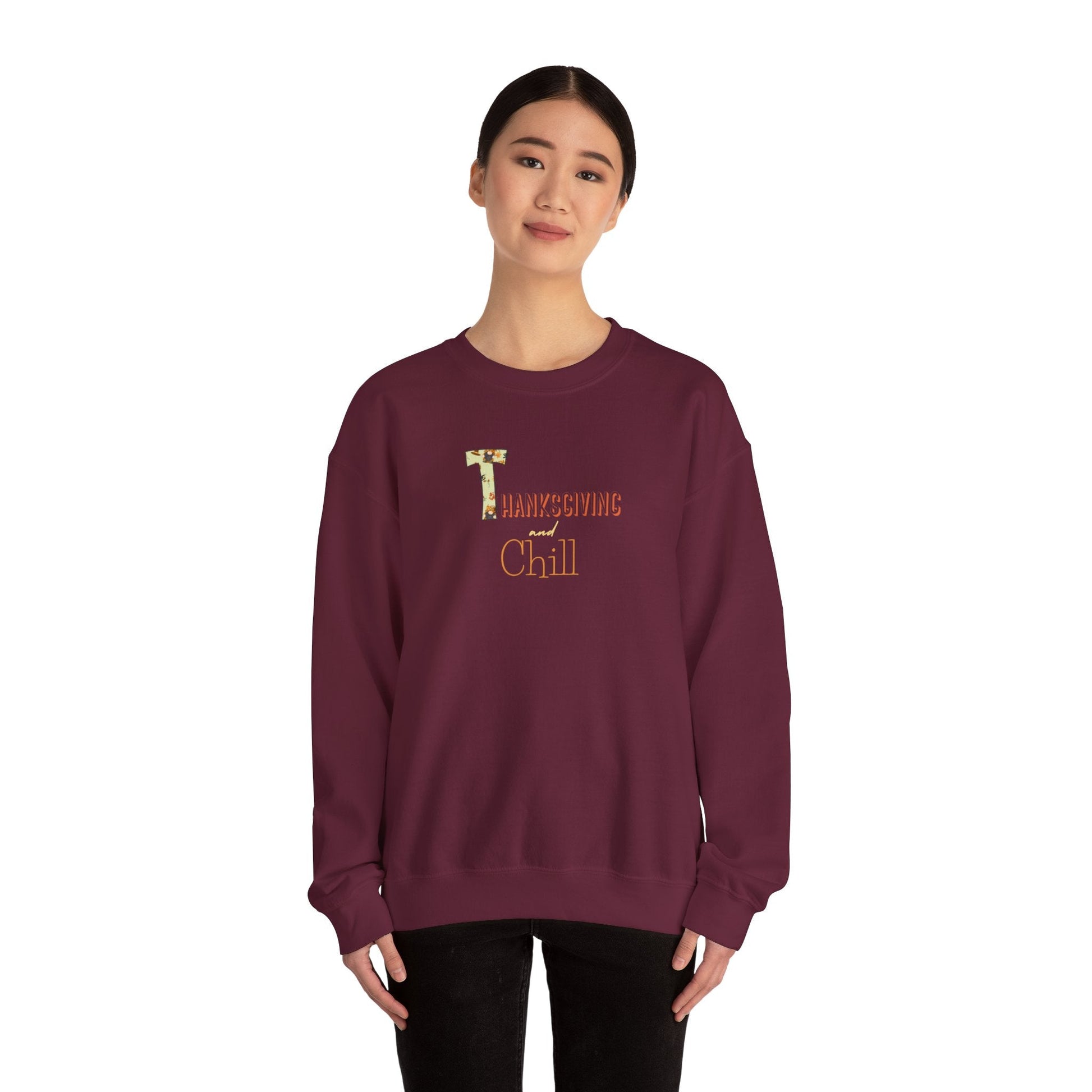 Thanksgiving and Chill Light Sweatshirt - Trendy AF